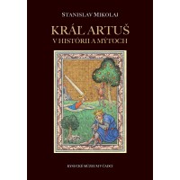 Kráľ Artuš v histórii a mýtoch