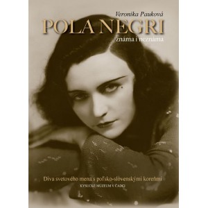 Pola Negri známa i neznáma